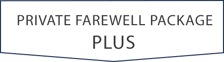 Private Farewell Package Plus